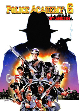 Police Academy 6: City Under Siege 1989