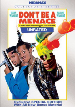 Don't Be a Menace to South Central While Drinking Your Juice in the Hood