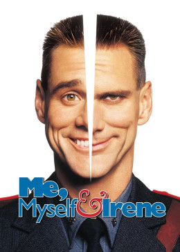 Me, Myself & Irene 2000