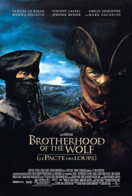 Brotherhood of the Wolf 2001