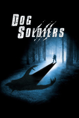 Dog Soldiers 2002