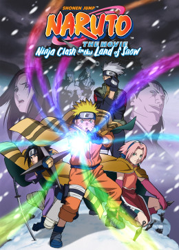 Naruto the Movie: Ninja Clash in the Land of Snow 2004