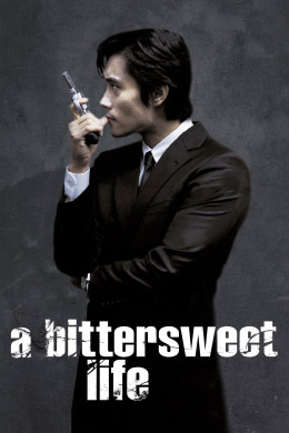 A Bittersweet Life 2005