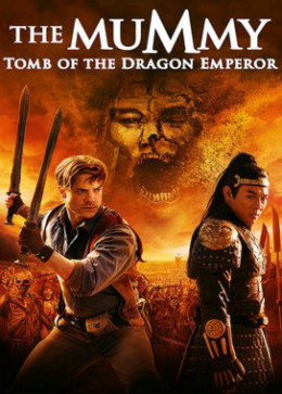 The Mummy: Tomb of the Dragon Emperor