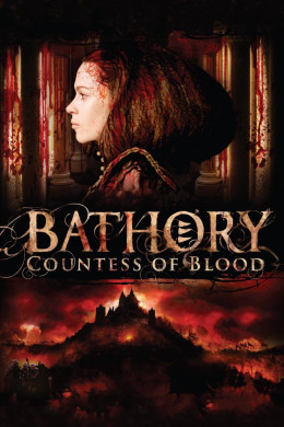 Bathory: Countess of Blood 2008