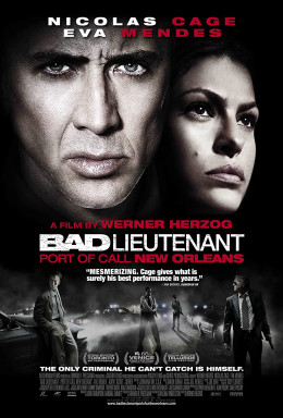 The Bad Lieutenant: Port of Call - New Orleans 2009