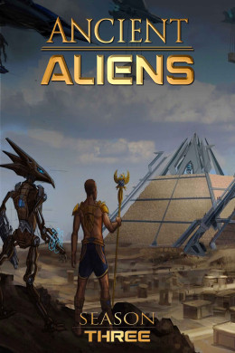 Ancient Aliens (Season 3) 2011