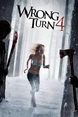 Wrong Turn 4: Bloody Beginnings 2011