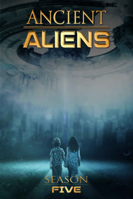 Ancient Aliens (Season 5) 2012