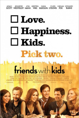 Friends with Kids 2012