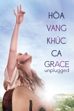 Grace Unplugged 2013