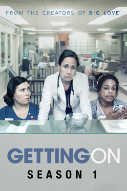 Getting On (Season 1) 2013