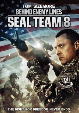 Seal Team Eight: Behind Enemy Lines 2014 2014