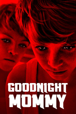 Goodnight Mommy 2014