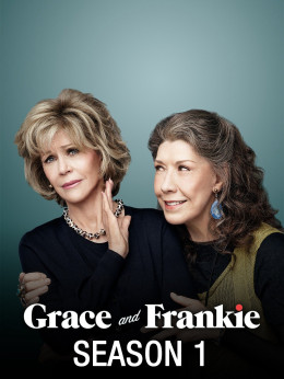 Grace and Frankie (Season 1)