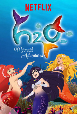 H2O: Mermaid Adventures (Season 1) 2015