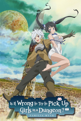 Is It Wrong to Try to Pick Up Girls in a Dungeon? (Season 1) 2015