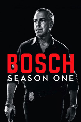 Bosch (Season 1) 2015