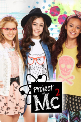 Project Mc2 (Season 2) 2016