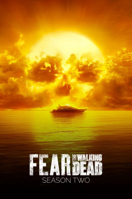 Fear the Walking Dead (Season 2) 2016