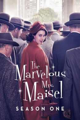 The Marvelous Mrs. Maisel (Season 1) 2017