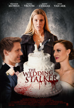 The Wedding Stalker 2017