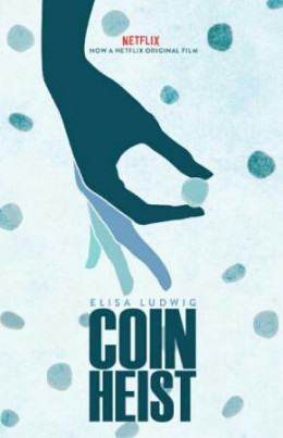 Coin Heist 2017