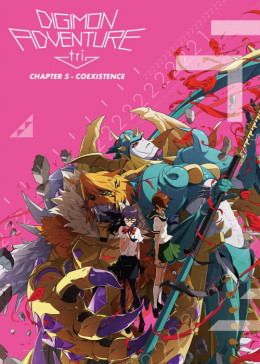 Digimon Adventure tri. 5: Kyousei Digimon Adventure Tri. - Chapter 5: Coexistence