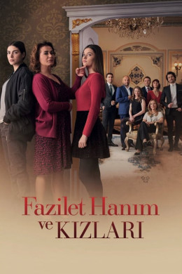 Fazilet Hanim ve Kizlari (Season 1)