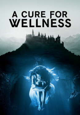 A Cure For Wellness