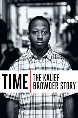 Time: The Kalief Browder Story 2017