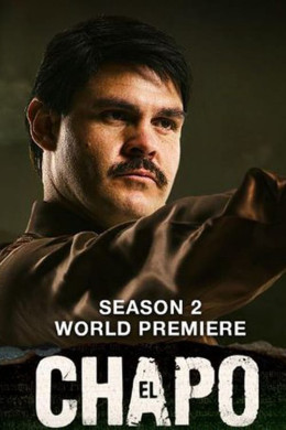 El Chapo (Season 2) 2017