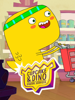 Cupcake & Dino - General Services (Season 1)