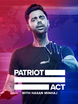 Patriot Act with Hasan Minhaj (Season 1)