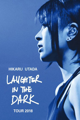 Hikaru Utada Laughter in the Dark Tour 2018 2018