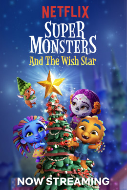 Super Monsters and the Wish Star 2018