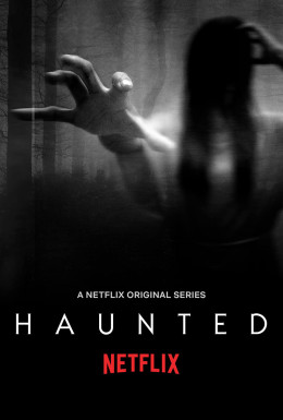 Haunted (Season 1)