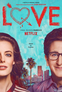 Love (Season 3) 2018