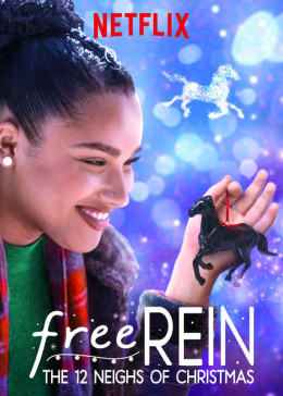 Free Rein: The Twelve Neighs of Christmas 2018