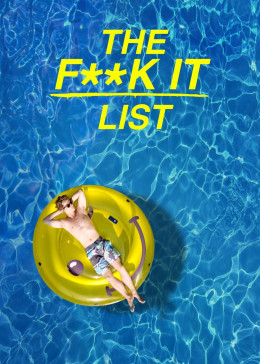 The F**k-It List 2019