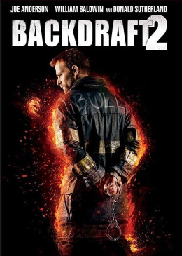 Backdraft 2 2019