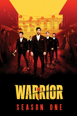 Warrior (Season 1) 2019