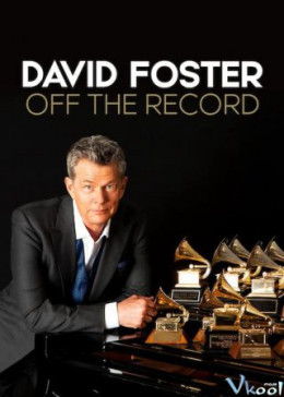 David Foster: Off the Record 2019