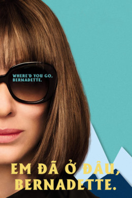 Where'd You Go, Bernadette 2019