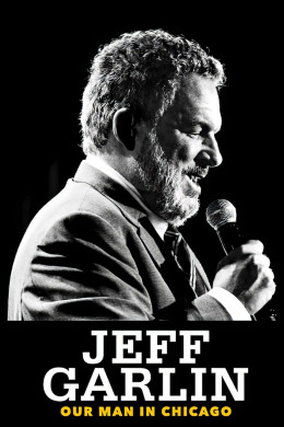 Jeff Garlin: Our Man in Chicago 2019