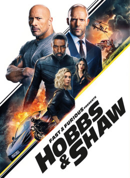 Fast & Furious Presents: Hobbs & Shaw 2019