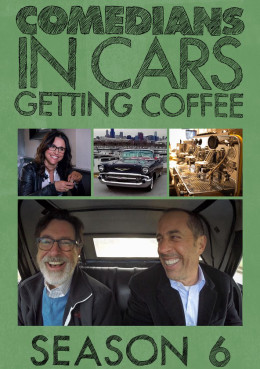 Comedians in Cars Getting Coffee (Season 6) 2019