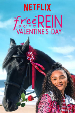 Free Rein: Valentine' Day 2019