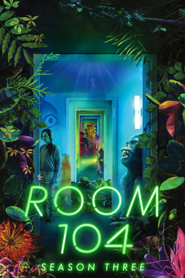 Room 104 (Season 3) 2019