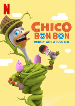 Chico Bon Bon: Monkey with a Tool Belt (Season 2) 2020